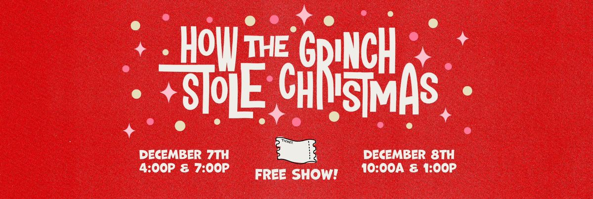 The Grinch LIVE Production