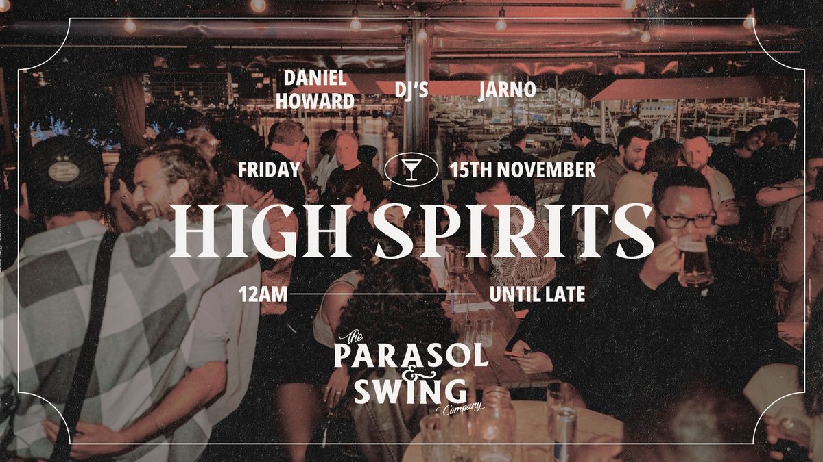 HIGH SPIRITS w\/ Daniel Howard & Jarno