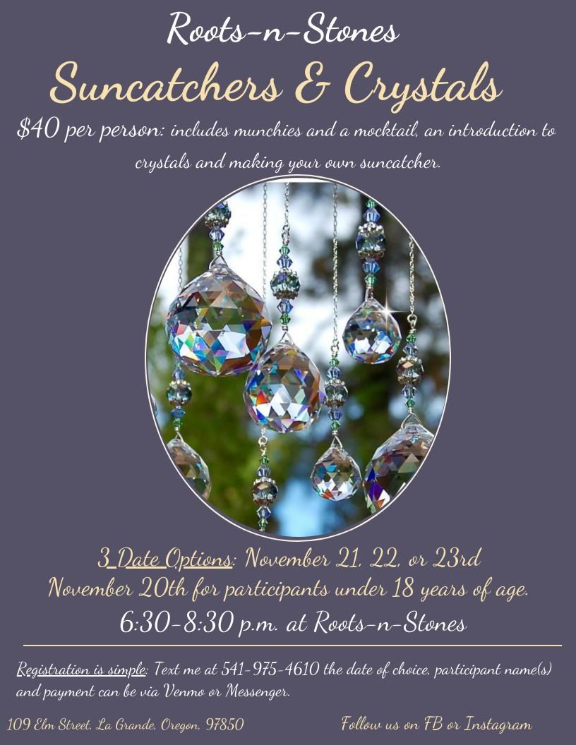 Suncatchers and Crystals Workshop