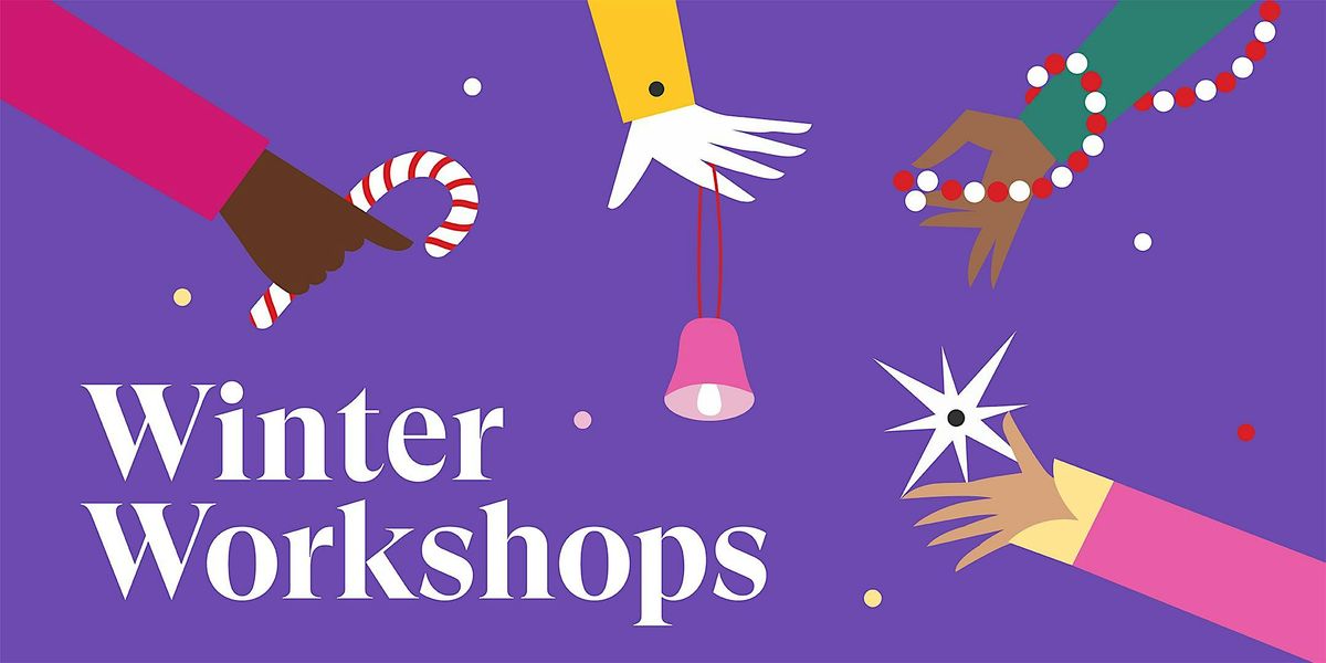 Winter Workshops
