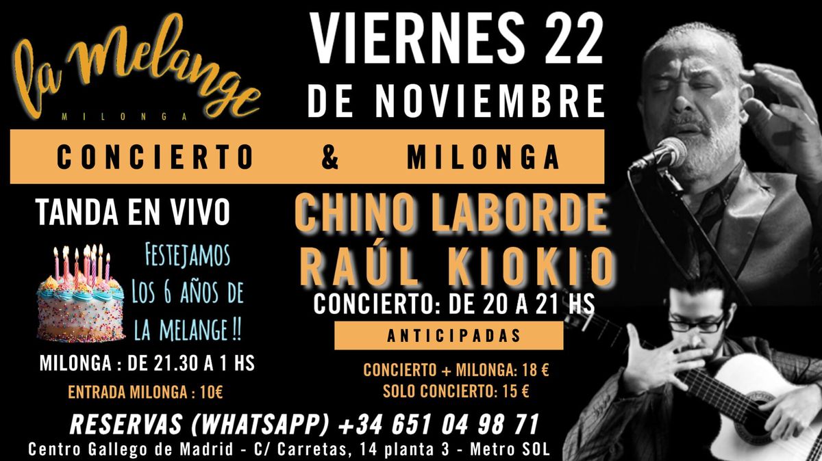 CONCIERTO + MILONGA: CHINO LABORDE & RA\u00daL KIOKIO EN MADRID