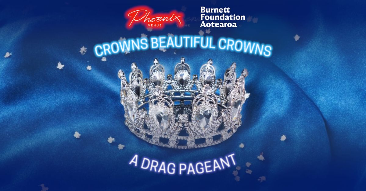 Crowns Beautiful Crowns: A Drag Pageant