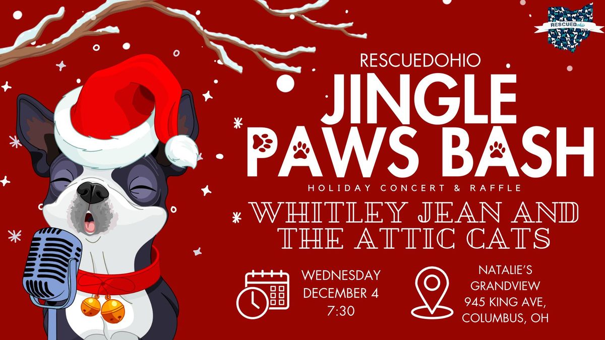 RESCUEDohio Jingle Paws Bash with Whitley Jean & The Attic Cats