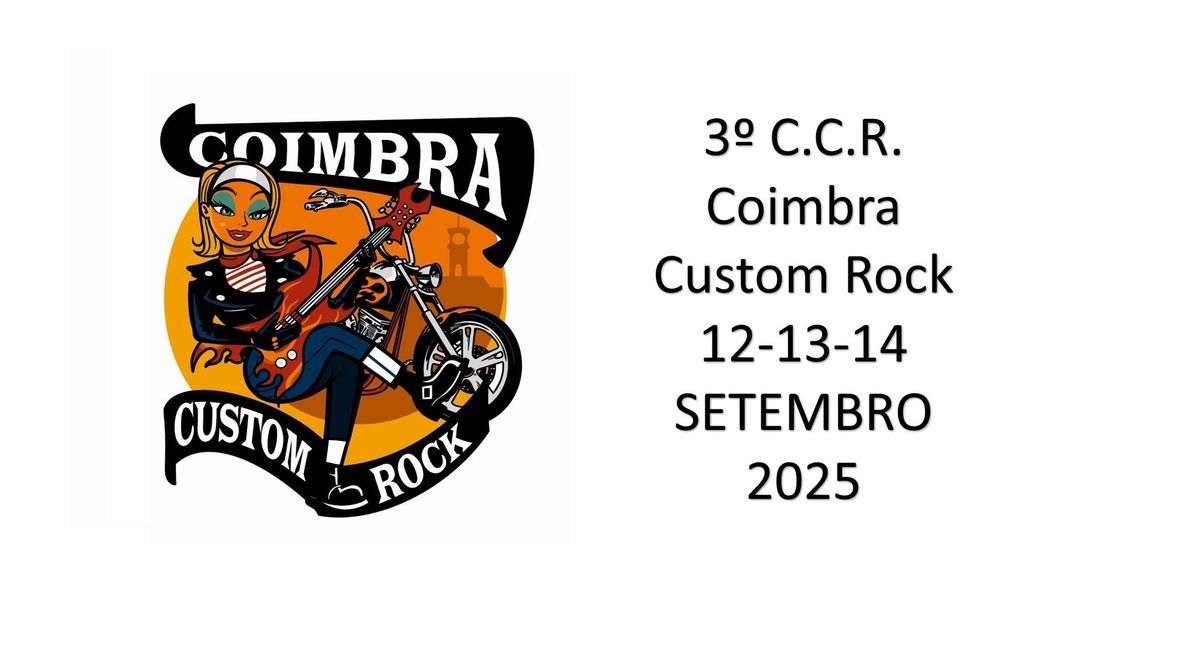 3\u00ba CCR - COIMBRA CUSTOM ROCK