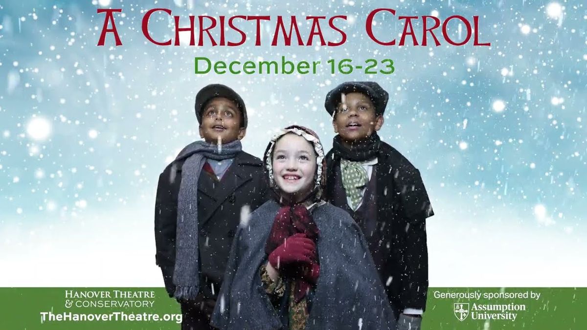 A Christmas Carol at Hanover Theatre