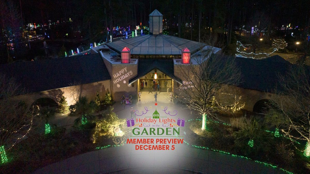 Holiday Lights in the Garden Member Preview Night