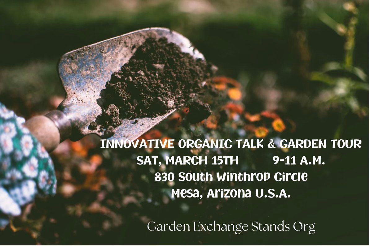 ORGANIC GARDENING TALK & GARDEN TOUR