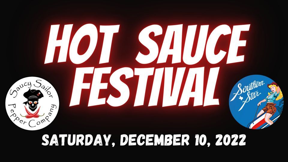 Hot Sauce Festival 2022, Southern Star Brewing Company, Conroe, 10 December 2022