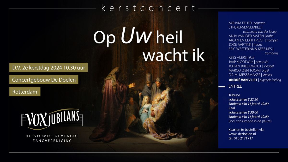 Groot kerstconcert in De Doelen Rotterdam