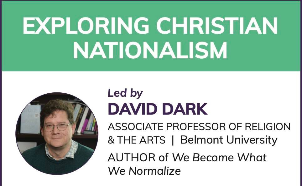 Exploring Christian Nationalism Workshop