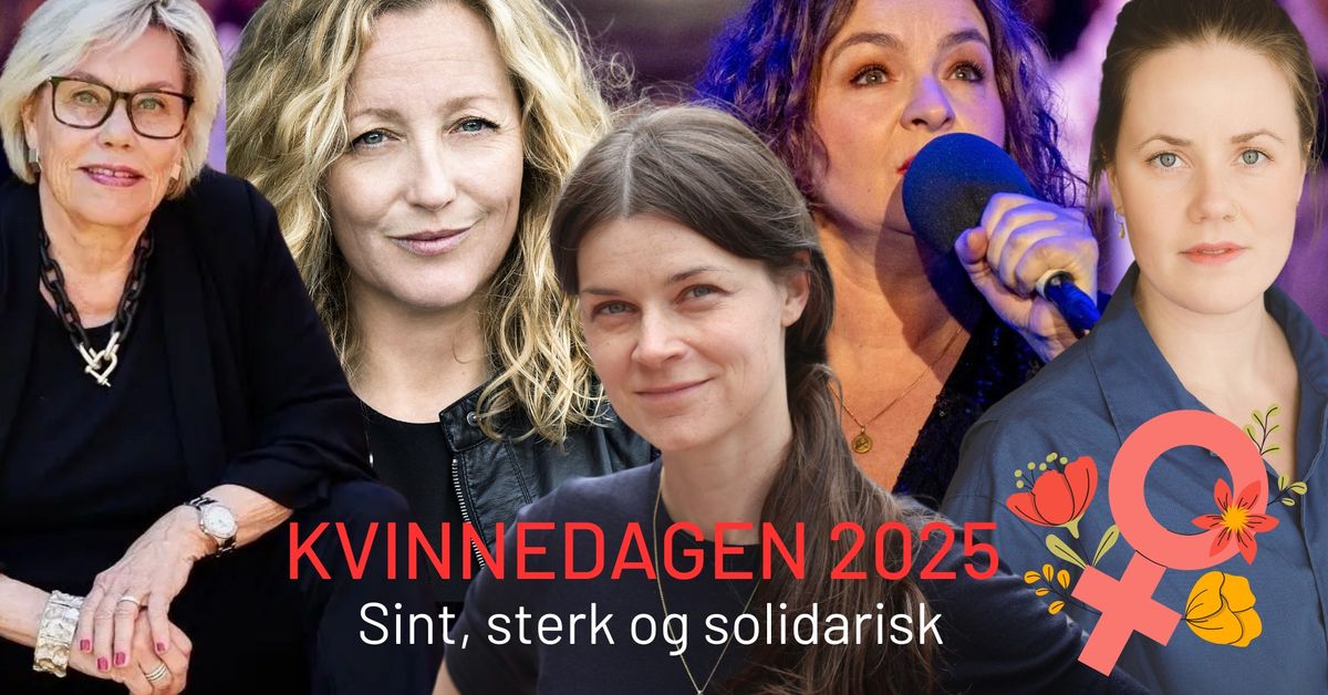 Kvinnedagen 2025: Sint, sterk og solidarisk