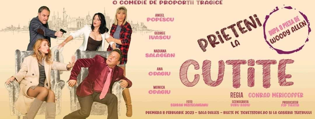 Prieteni la cutite - Sala Dalles