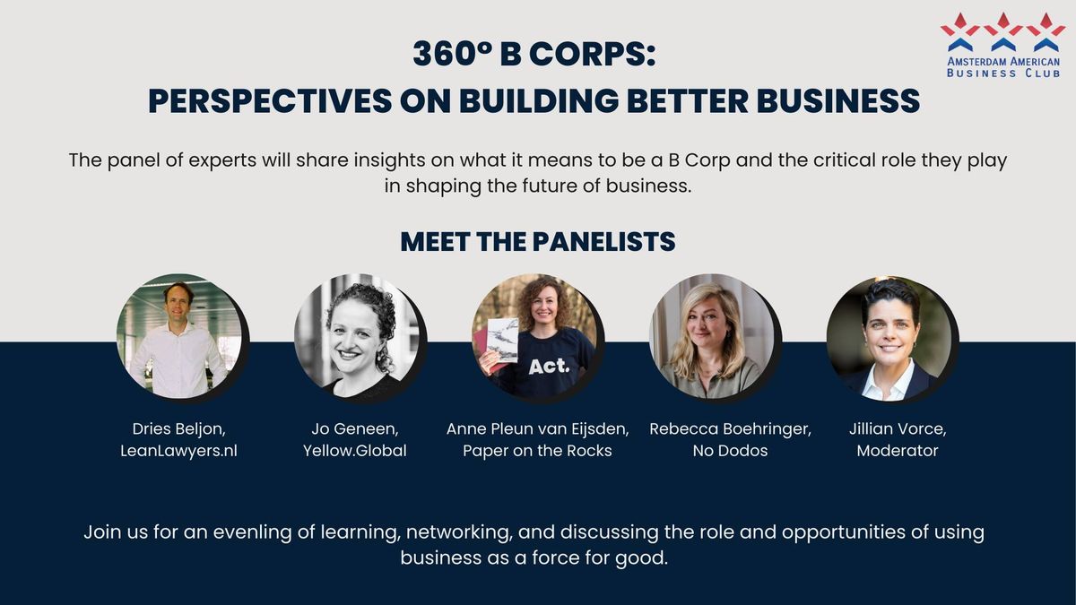 360\u00b0 B Corps: Perspectives on Building Better Business