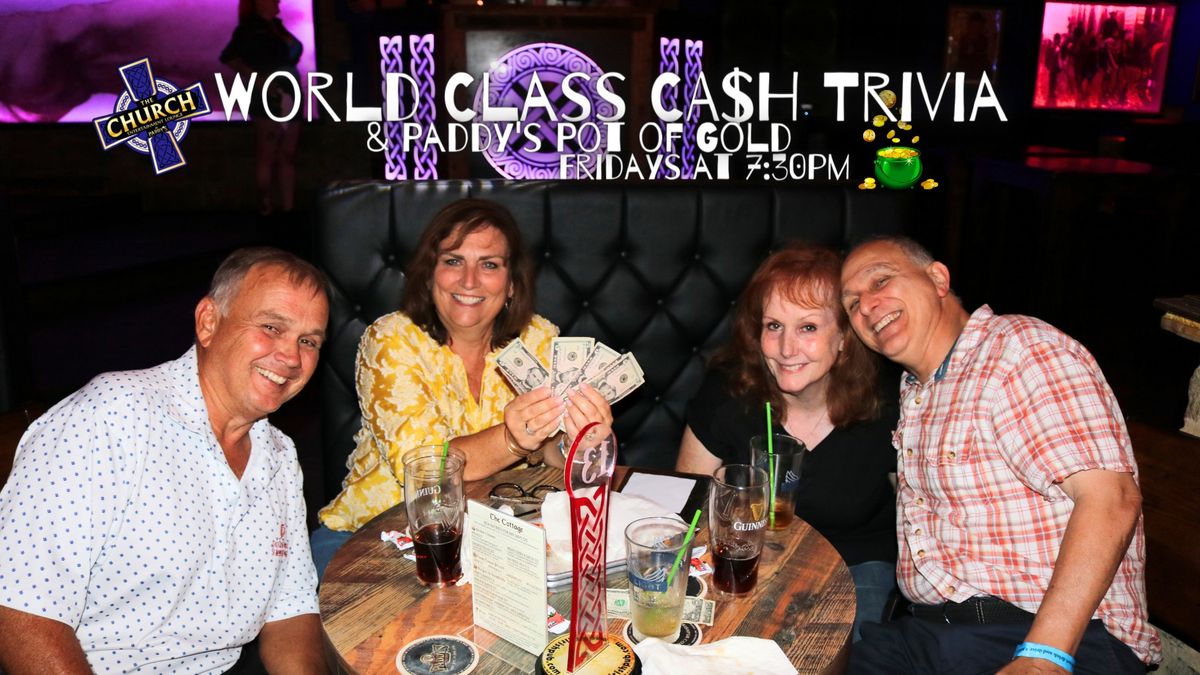 World Class Cash Trivia and Paddy's Pot of Gold