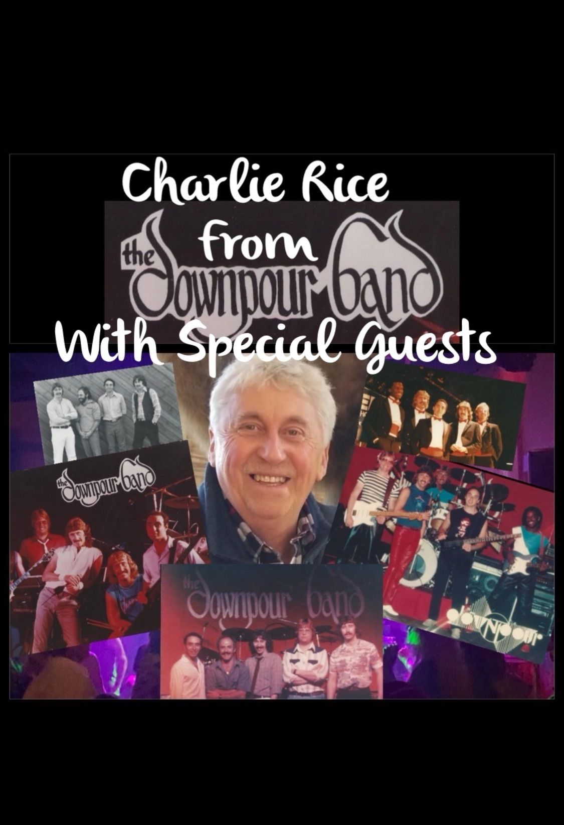 Charlie Rice (Formerly of Downpour) W\/ Special Guests!