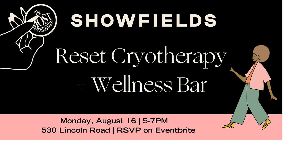 Reset Cryotherapy presents Wellness Wind-down