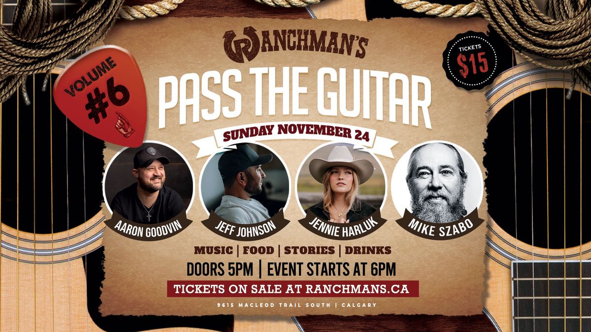 RANCHMANS PASS THE GUITAR SONGWRITER SERIES