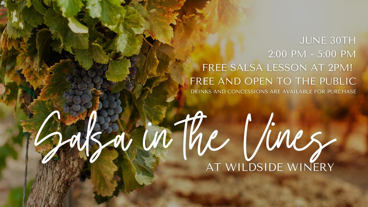 Salsa in the Vines, June Edition