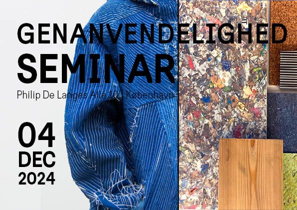 Seminar: Genanvendelighed