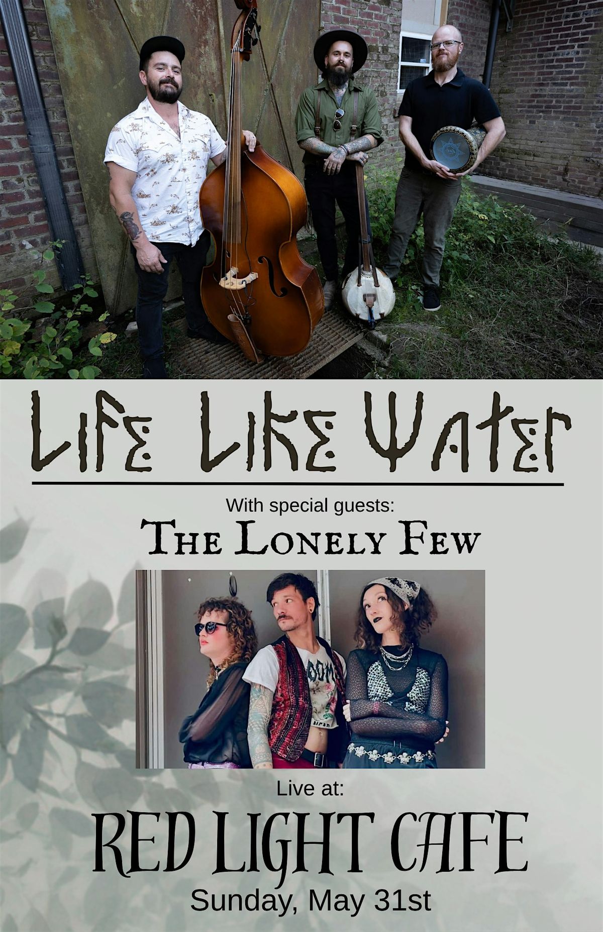 Life Like Water w\/ The Lonely Few (Folk \/ Americana \/ Bluegrass)