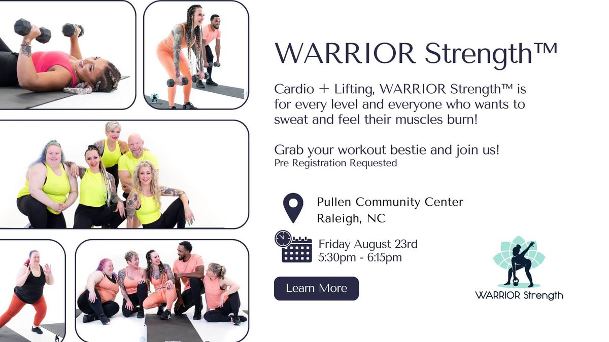 WARRIOR Strength\u2122 || Drop In Class August 23rd