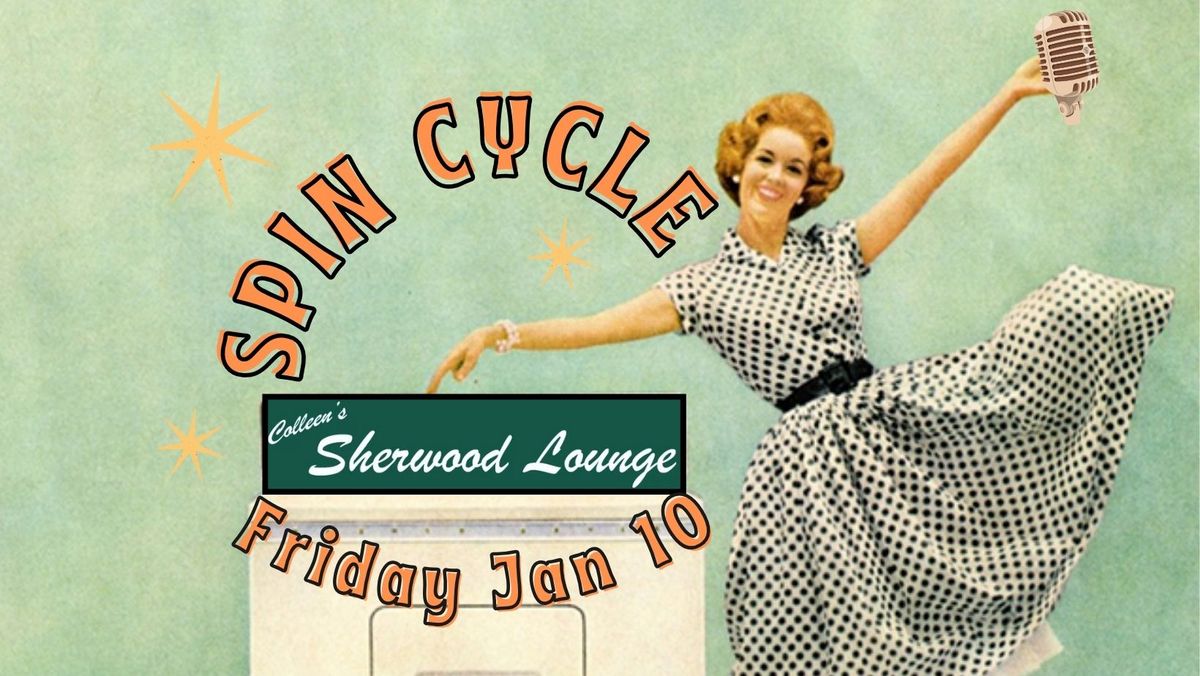 Spin Cycle plays Colleen's Sherwood Lounge!