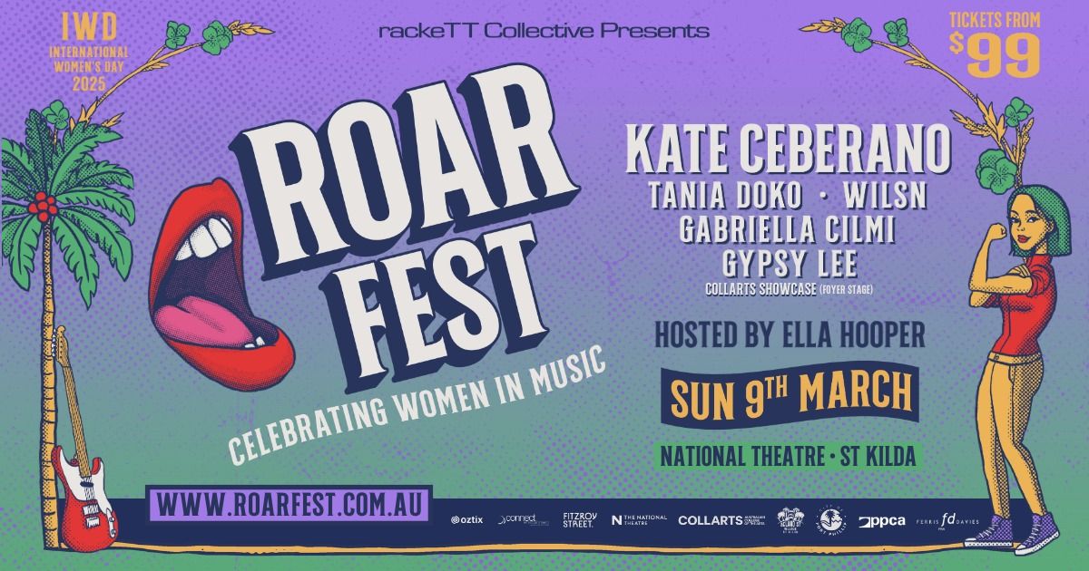 ROAR FEST | HEADLINE CONCERT | NATIONAL THEATRE, ST KILDA