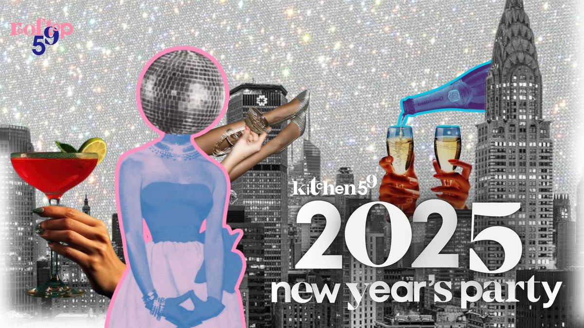 \u2728 Groove & Glamour NYE at Kitchen59\u2019s rooftop bar! \u2728