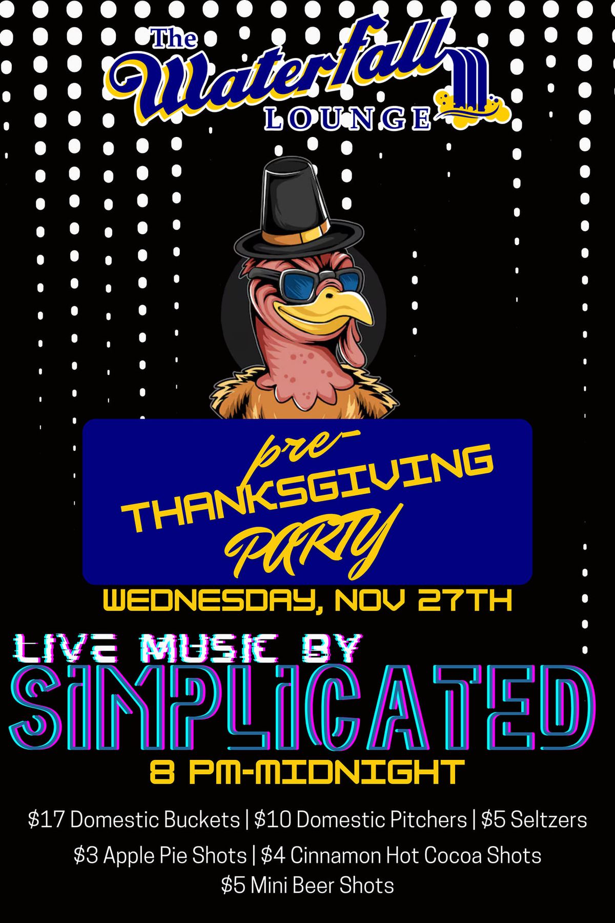 Waterfall Lounge's Annual Pre-Thanksgiving Bash 