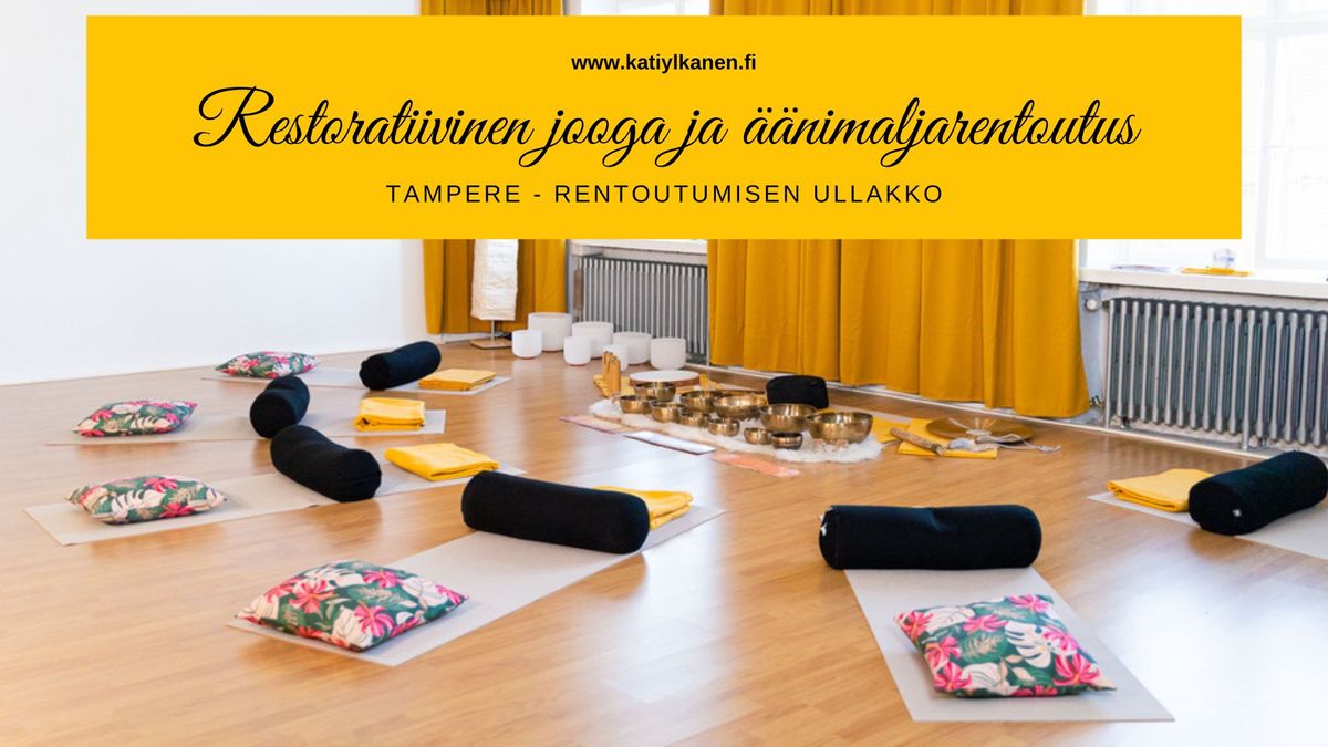 Restoratiivinen jooga ja \u00e4\u00e4nimaljarentoutus