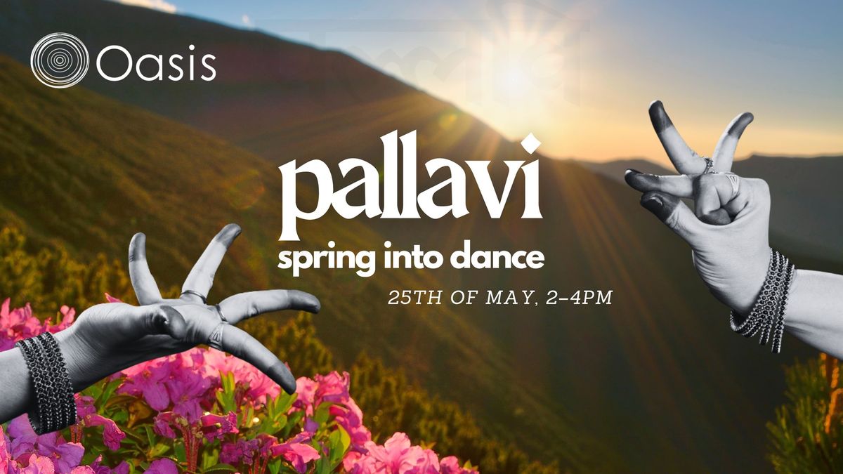 Pallavi: Dance Into Spring