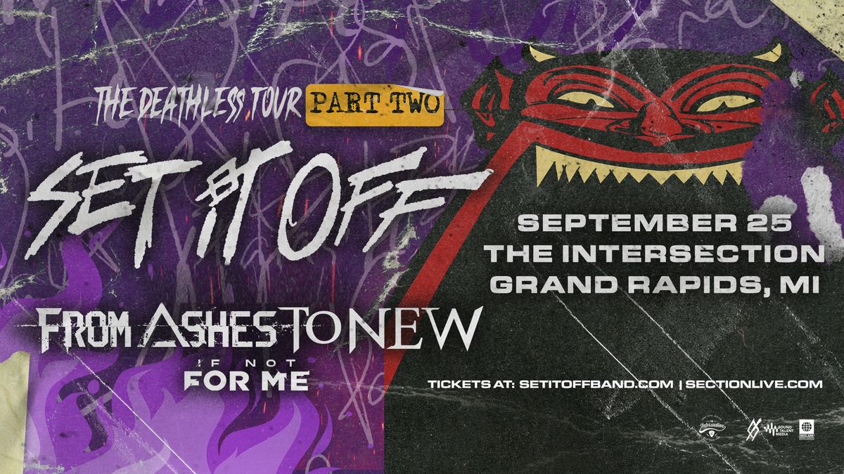 Set It Off: The Deathless Tour Part Two at The Intersection - Grand Rapids, MI