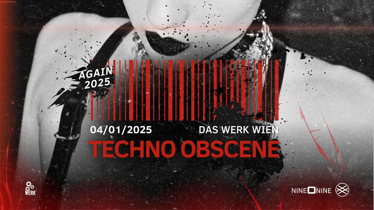 TECHNO OBSCENE | NEW YEAR'S SPECIAL | NINE O NINE x LSH | Das Werk Wien