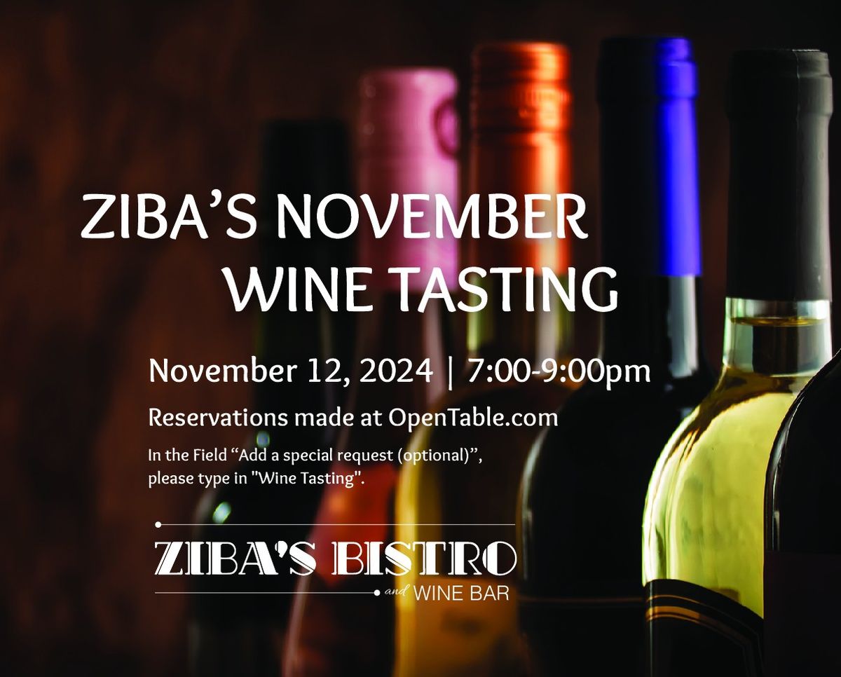 November Wine Tasting at Ziba\u2019s Bistro & Wine Bar