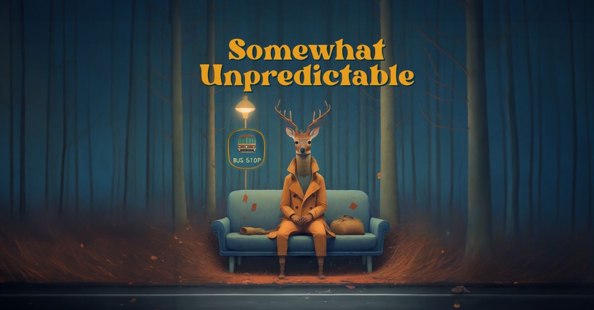 The Blue Couch presents: Somewhat Unpredictable