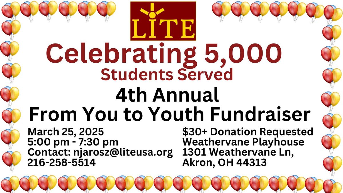 LITE 4th Annual From You to Youth Fundraiesr