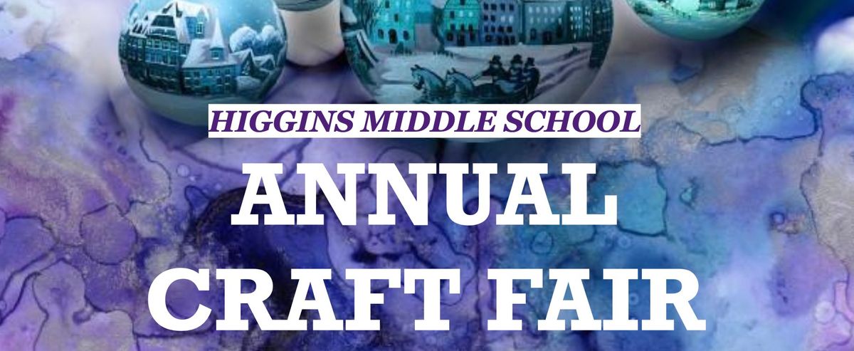 Craft Fair- Higgins Middle School (Peabody)