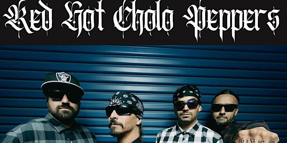 RED HOT CHOLO PEPPERS