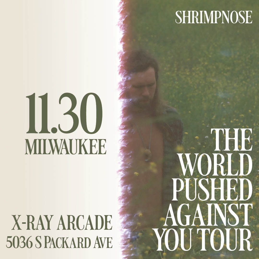 SHRIMPNOSE @ X-RAY ARCADE