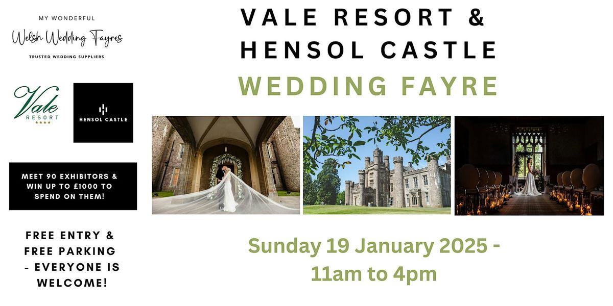 The Vale Resort & Hensol Castle Wedding Fayre - Sunday 19 January 2025