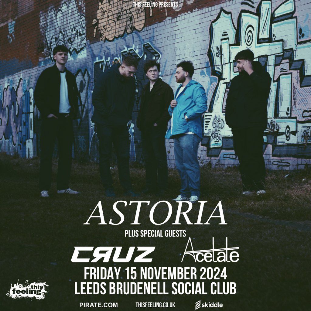 ASTORIA - Leeds