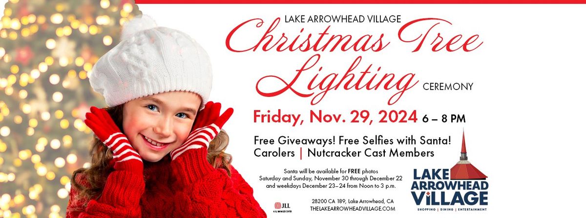 Lake Arrowhead Village Christmas Tree Lighting Ceremony