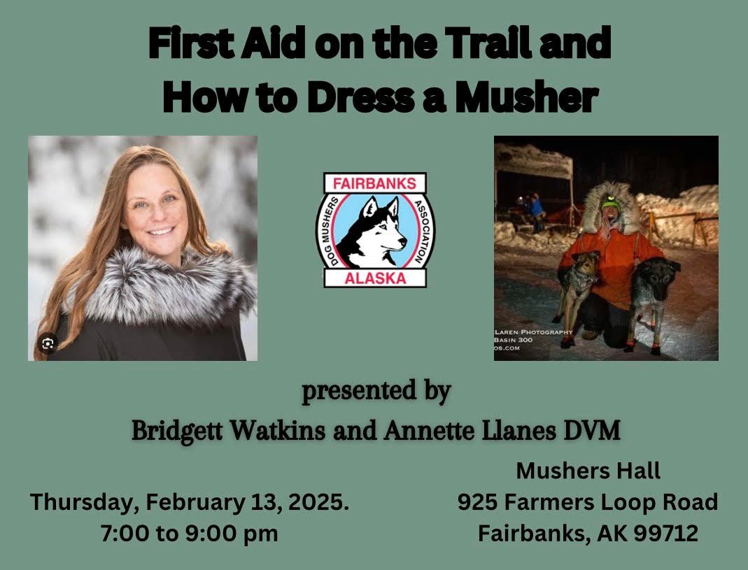 First Aid on the Trail and How to Dress a Musher