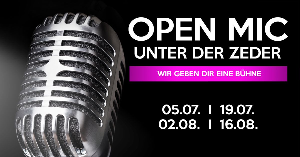 Open Mic \u2013 UNTER DER ZEDER