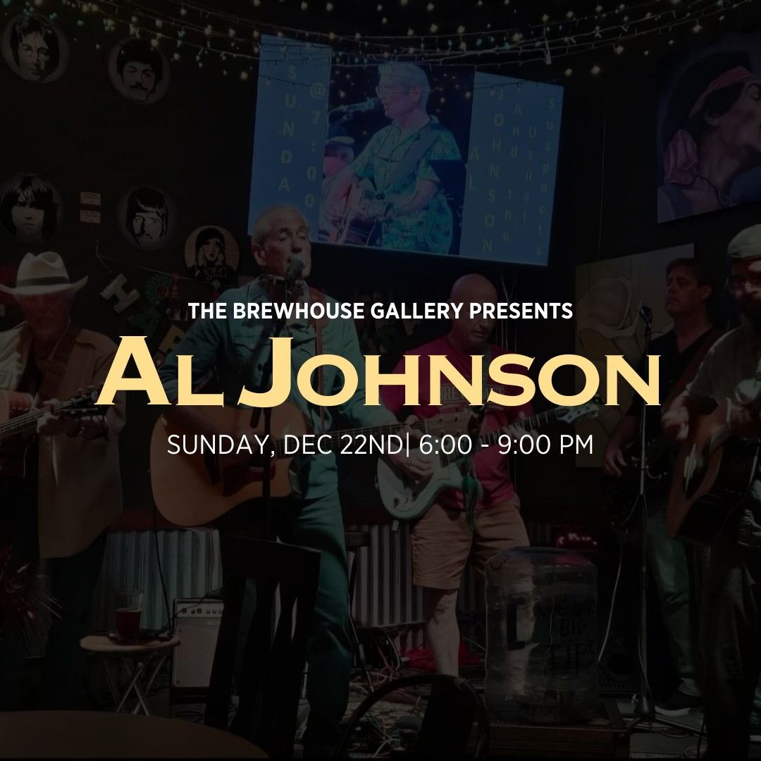 Al Johnson @ The Brewhouse Gallery