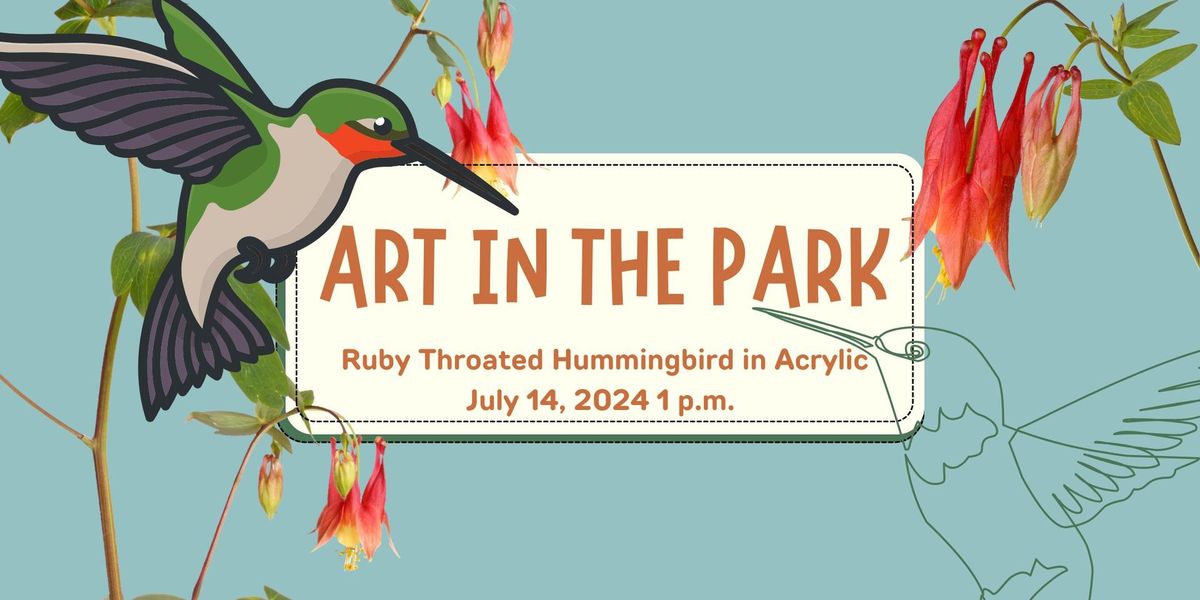 Art in the Park Workshop-Registration Opens on Eventbrite 6\/14\/24
