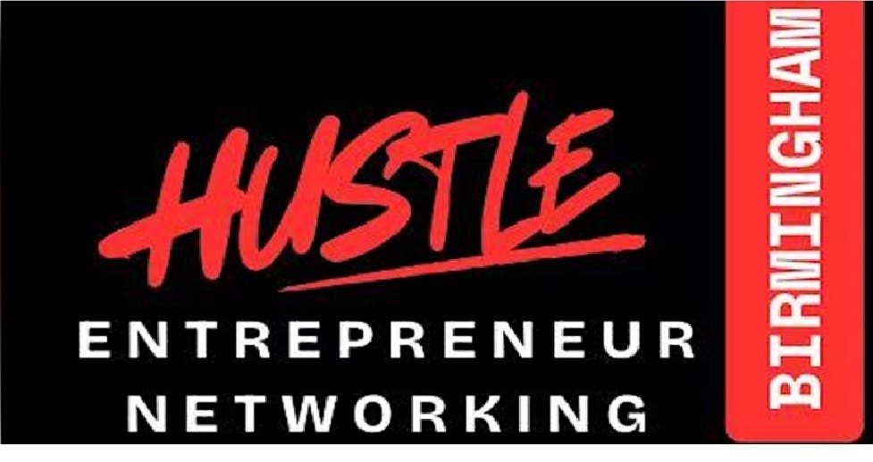 HUSTLE Birmingham Entrepreneur Networking