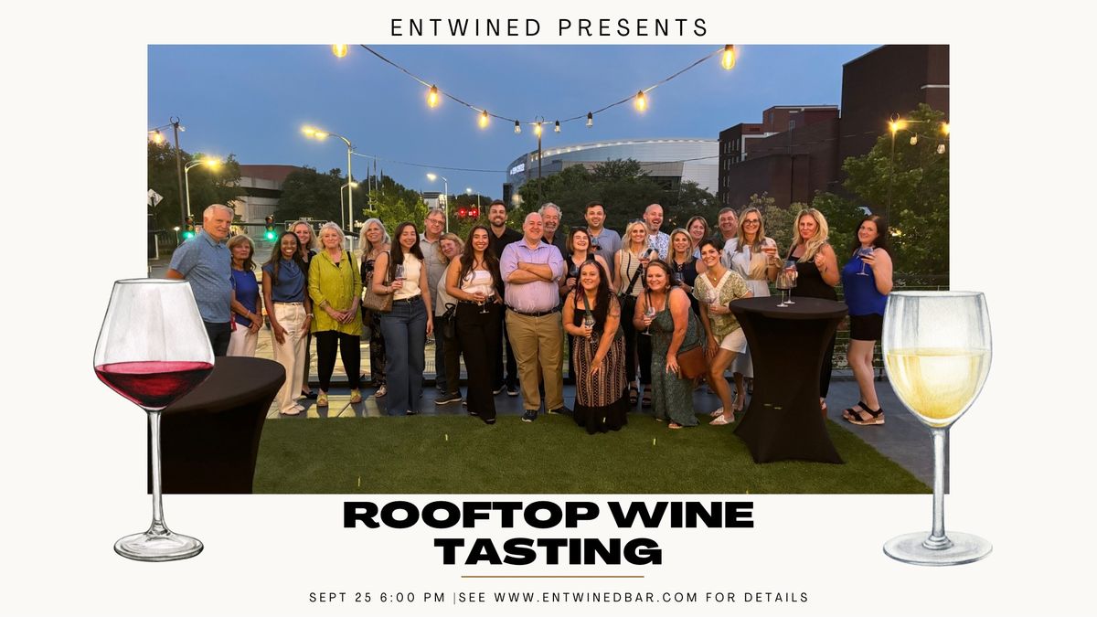 Wine Tasting on the Roof @ ECP