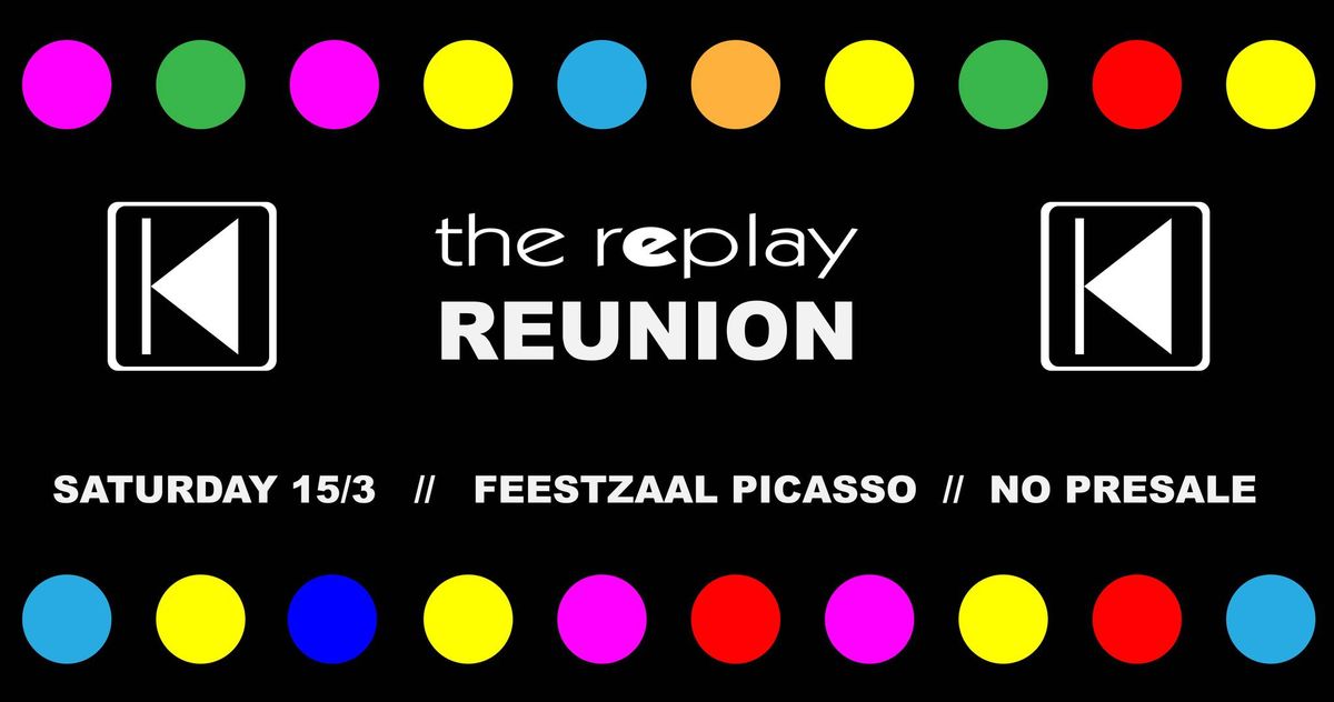 The Replay Reunion