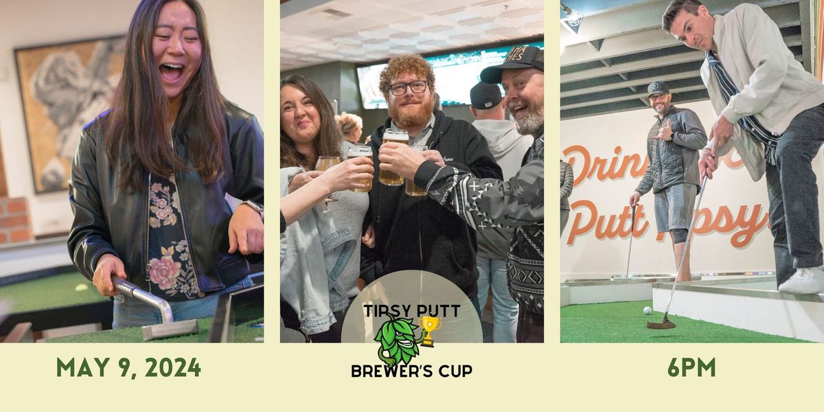 Tipsy Putt Brewers Cup